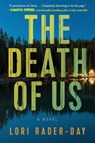 The Death of Us - Lori Rader-Day - 9780063293335
