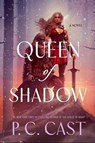 Queen of Shadow - P. C. Cast - 9780063295025