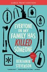 Everyone in My Family Has Killed Someone - Benjamin Stevenson - 9780063297197