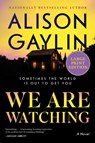 We Are Watching - Alison Gaylin - 9780063297807