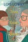 Tree. Table. Book. - Lois Lowry - 9780063299511