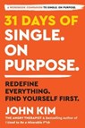 31 Days of Single on Purpose - John Kim - 9780063303652