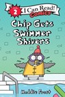 Chip Gets Swimmer Shivers - Maddie Frost - 9780063306516