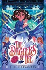 The Daggers of Ire - J. C. Cervantes - 9780063312098