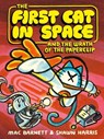 The First Cat in Space and the Wrath of the Paperclip - Mac Barnett - 9780063315259