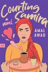 Courting Samira - Amal Awad - 9780063317673