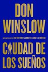 City of Dreams / Ciudad de Los Sueños - Don Winslow - 9780063323797
