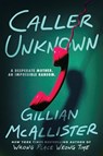 Caller Unknown - Gillian McAllister - 9780063338470