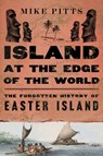 Island at the Edge of the World - Mike Pitts - 9780063344679