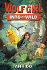 Wolf Girl #1: Into the Wild - Anh Do - 9780063346024