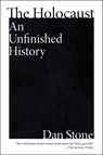 The Holocaust: An Unfinished History - Dan Stone - 9780063348929
