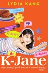 K-Jane - Lydia Kang - 9780063354623