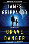 Grave Danger: A Jack Swyteck Novel - James Grippando - 9780063358041