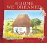 The Home We Dreamed - Anca Sandu Budisan - 9780063373051