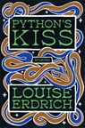 Python's Kiss - Louise Erdrich - 9780063375000