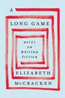Long Game - Elizabeth McCracken - 9780063375291