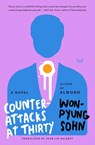 Counterattacks at Thirty - Won-pyung Sohn - 9780063378100