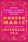 Modern Magic - Michelle Tea - 9780063378193