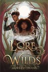 The Lore of the Wilds - Analeigh Sbrana - 9780063380608
