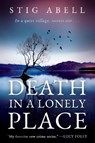 Death in a Lonely Place - Stig Abell - 9780063381117