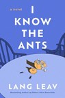 I Know the Ants - Lang Leav - 9780063382039