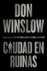 City in Ruins \ Ciudad En Ruinas (Spanish Edition) - Don Winslow - 9780063382831