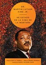 I've Been to the Mountaintop \ He estado en la cima de la montaña (Spanish ed.) - Martin Luther King - 9780063384026