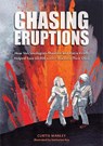 Chasing Eruptions - Curtis Manley - 9780063386297