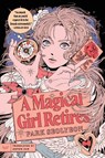 A Magical Girl Retires - Park Seolyeon - 9780063388277