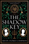 The Shadow Key - Susan Stokes-Chapman - 9780063396227