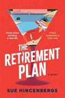 Hincenbergs, S: Retirement Plan - Sue Hincenbergs - 9780063398016