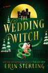 The Wedding Witch - Erin Sterling - 9780063411166