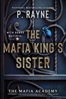 The Mafia King's Sister - P. Rayne - 9780063412484
