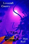 Lovecraft Country - Matt Ruff - 9780063412958