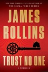 Trust No One - James Rollins - 9780063413238