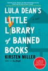 Lula Dean's Little Library of Banned Books - Kirsten Miller - 9780063415379