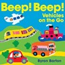 Beep! Beep! Vehicles on the Go - Byron Barton - 9780063415423