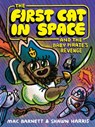 The First Cat in Space and the Baby Pirate’s Revenge - Mac Barnett - 9780063415508