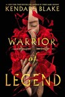 Warrior of Legend - Kendare Blake - 9780063416963