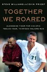 Together We Roared - Steve Williams ; Evin Priest - 9780063418707