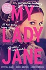 Hand, C: My Lady Jane - Cynthia Hand ; Brodi Ashton ; Jodi Meadows - 9780063420199