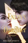 The Enemy's Daughter - Melissa Poett - 9780063432611