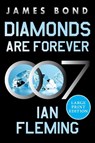 Diamonds Are Forever: A James Bond Novel - Ian Fleming - 9780063445604