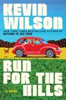 Run for the Hills - Kevin Wilson - 9780063447714