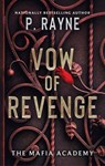 Vow of Revenge - P. Rayne - 9780063449251