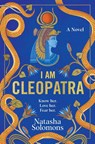 I Am Cleopatra - Natasha Solomons - 9780063449756