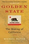 Golden State: The Making of California - Michael Hiltzik - 9780063450653