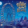 Mr. Ferris and His Wheel - Kathryn Gibbs Davis - 9780063452039