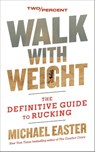 Walk with Weight - Michael Easter - 9780063452534