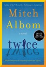 Twice - Mitch Albom - 9780063453128
